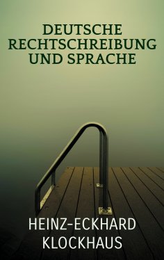eBook: Deutsche Rechtschreibung und Sprache