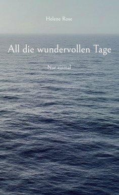 ebook: All die wundervollen Tage