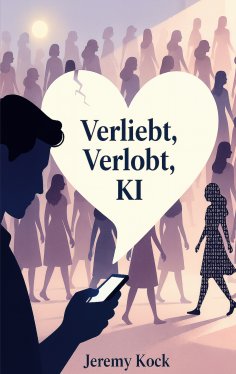 eBook: Verliebt, Verlobt, KI