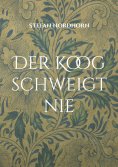 eBook: Der Koog schweigt nie
