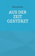 ebook: Aus der Zeit gestürzt