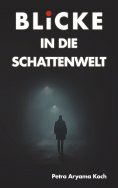 eBook: Blicke in die Schattenwelt