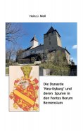 eBook: Die Dynastie 'Neu-Kyburg' und deren Spuren in den Fontes Rerum Bernensium