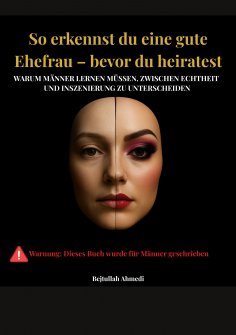 eBook: So erkennst du eine gute Ehefrau - bevor du heiratest