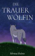 eBook: Die Trauerwölfin