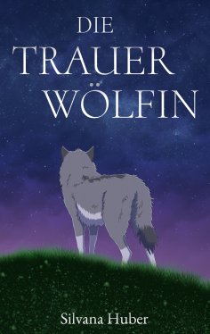 eBook: Die Trauerwölfin