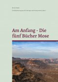 eBook: Eine Bibelübertragung mit Erklärungen und Hintergrundinfos