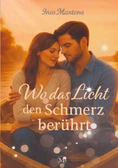 eBook: Wo das Licht den Schmerz berührt