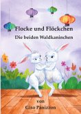 ebook: Flocke und Flöcken - Die beiden Waldkanichen