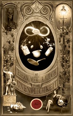 eBook: Mit Eiern, Mehl & Milch in die Unendlichkeit