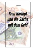 eBook: Frau Hartkopf und die Sache mit dem Geld