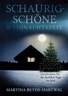 ebook: Schaurig-schöne Weihnachtszeit