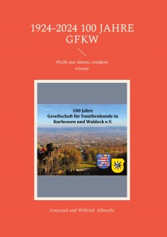 eBook: 1924-2024 100 Jahre GFKW