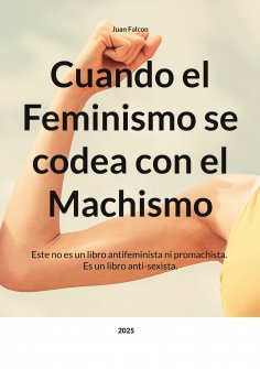 eBook: Cuando el Feminismo se codea con el Machismo
