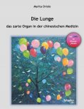 ebook: Die Lunge - das zarte Organ in der chinesischen Medizin