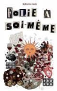eBook: Folie à soi-même