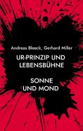 eBook: Ur-Prinzip und Lebensbühne