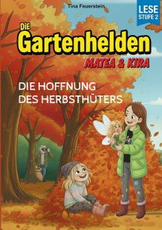 eBook: Die Gartenhelden - Matea und Kira