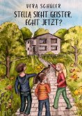 eBook: Stella sieht Geister, echt jetzt