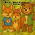 ebook: Frida. Theo und Benni
