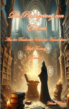 eBook: Die Prophezeiung von Eldoria