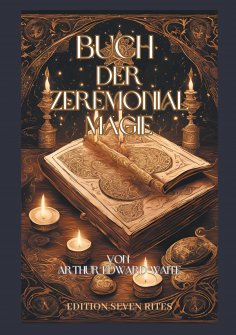 ebook: Buch der Zeremonialmagie