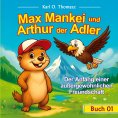eBook: Max Mankei und Arthur der Adler