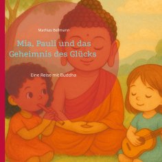 eBook: Mia, Pauli und das Geheimnis des Glücks