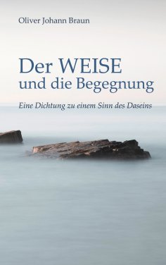eBook: Der WEISE und die Begegnung