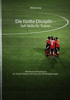 eBook: Die fünfte Disziplin - Soft Skills für Trainer