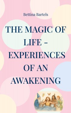 ebook: The Magic of Life