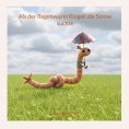 ebook: Als der Regenwurm Ringeli die Sonne suchte