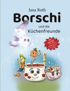eBook: Borschi und die Küchenfreunde