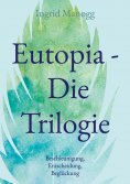 eBook: Eutopia - Die Trilogie