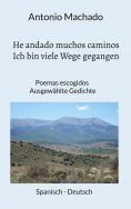 eBook: He andado muchos caminos - Ich bin viele Wege gegangen