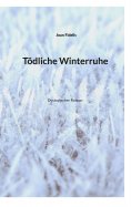 ebook: Tödliche Winterruhe