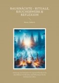 eBook: Rauhnächte - Rituale, Räucherwerk & Reflexion