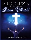 ebook: Success has a name Jesus Christ!