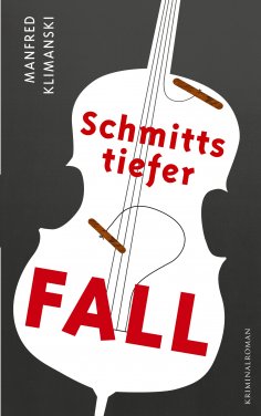 ebook: Schmitts tiefer Fall
