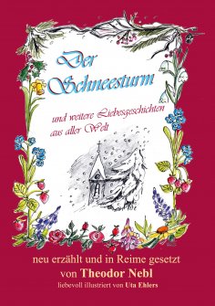 ebook: Der Schneesturm und weitere Liebesgeschichten aus aller Welt