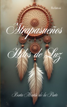 ebook: Atrapasueños- Hilos de Luz