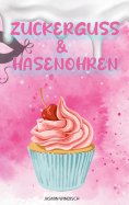 eBook: Zuckerguss & Hasenohren