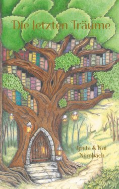 eBook: Die letzten Träume