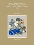 eBook: Bestimmungsbuch deutschsprachiger Bleiplomben von 1815 bis 1945