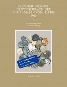 eBook: Bestimmungsbuch deutschsprachiger Bleiplomben von 1815 bis 1945