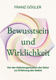 eBook: Bewusstsein und Wirklichkeit