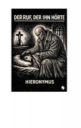 ebook: DER RUF, DER IHN HÖRTE