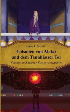 eBook: Episoden von Alatar und dem Tannhäuser Tor