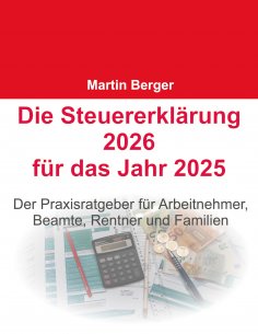 eBook: Die Steuererklärung 2026 für das Jahr 2025