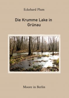 eBook: Die Krumme Lake in Grünau